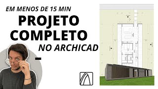 Projeto completo no Archicad em apenas 15 minutos  Hub Prática Criativa [upl. by Leal388]