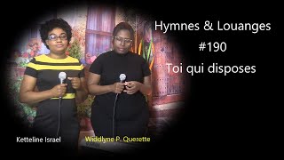 Hymnes et Louanges 190 Toi qui disposes de toutes choses [upl. by Hull]