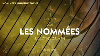 BALLON DOR 2023  THE OFFICIAL LIST OF NOMINEES [upl. by Romanas228]