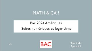 bac2024 Amériques Suites numériques et logarithme [upl. by Kehoe]