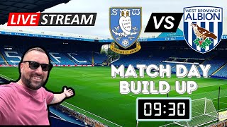 Sheffield Wednesday v West Brom Match Day Build up [upl. by Mittel]