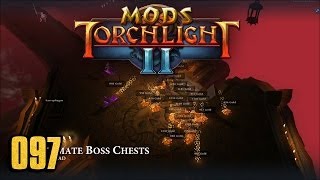 Ultimate Boss Chests  Torchlight 2 MOD 097 [upl. by Rahr]