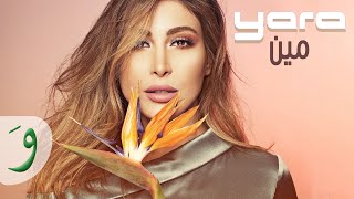 Yara  Min Official Lyric Video  يارا  مين [upl. by Elwyn925]