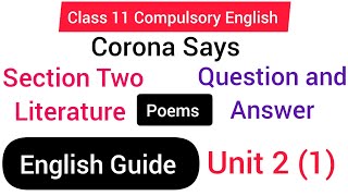 Class 11 English Unit 2 Corona Says ExercisePoemsLesson 1Section 2 Literature [upl. by Iznekcam]