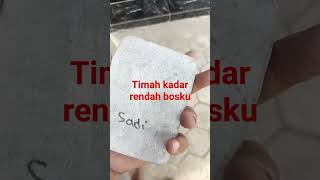 timah sn kadar rendah [upl. by Anilatak]