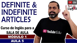 Definite e Indefinite Articles com exercícios Inglês para sala de aula [upl. by Darci]