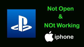 Fix PlayStation App Not Working amp Not Open Problem on iPhone  PlayStation Not Open on Ios [upl. by Ayiotal]