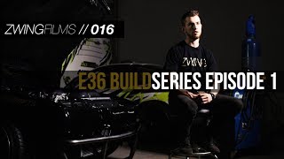 ZWING E36 Drift Build Series  EP1 [upl. by Esenwahs]