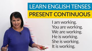 Learn English Tenses PRESENT CONTINUOUS PRESENT PROGRESSIVE [upl. by Osicran]