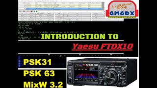 Introduction to PSK31 amp PSK63 with the FTDX10 amp MixW [upl. by Nasya]