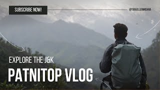 Patnitop Hill Station  Patnitop Tourist Places  Katra to Patnitop  Patnitop Tour Guide  Patnitop [upl. by Anniroc]