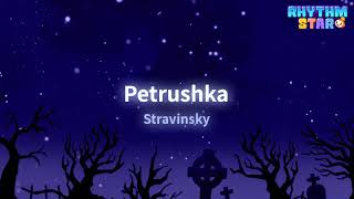 RhythmStar Stravinsky quotPetrushkaquot [upl. by Frederik]