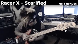 Scarified  Racer X  Mika Horiuchi  Bass Shred HD [upl. by Fredelia581]