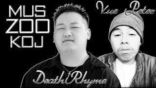 Hmong rap Mus Zoo Koj DeathRhyme Ft Vue Peter [upl. by Alon]