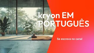 KRYON PT  Mudança Desconfortável [upl. by Aruasi233]