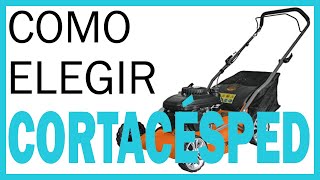 CORTACÉSPED 👉 ¿Cómo Elegir un CORTACÉSPED para tu Jardín 🏆 Guía de Compra Paso a Paso 🏆 [upl. by Adams904]