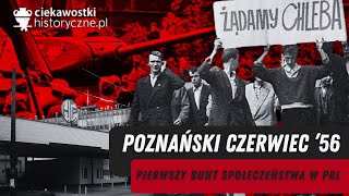 Poznański Czerwiec ’56 – pierwszy bunt społeczeństwa w PRL [upl. by Lenneuq387]