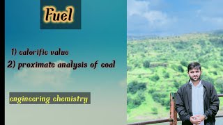 Fuels chemistry  calorific value  proximate analysis of coal  engineering chemistry 1st year 🔥👈 [upl. by Aikcin]