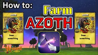 Wizard101  How to Farm AZOTH Quick [upl. by Arocal]