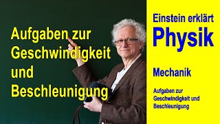 Aufgaben zur Geschwindigkeit und Beschleunigung [upl. by Fonz]