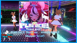 【DanceDash】PLAY DICE Short ver  HAKOS BAELZ [upl. by Ahsoik]