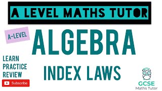 Index Laws  Algebra  GCSE Further Maths  ALevel Maths Series [upl. by Saffian]