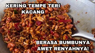 Resep Kering Tempe Teri Kacang Enak Praktis Kriuk Garing Tahan Lama [upl. by Odlaw]