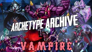 Archetype Archive  Vampire [upl. by Gnof]