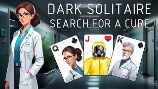 Dark Solitaire Search for a Cure [upl. by Melantha584]