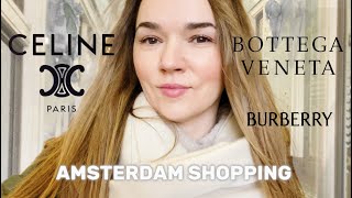 CELINE 2024  BOTTEGA VENETA  BURBERRY Luxury shopping in Amsterdam Bags shoes clothes [upl. by Lundquist]