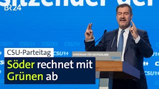 CSUParteitag Söder rechnet mit Grünen ab  BR24 [upl. by Ecinert]