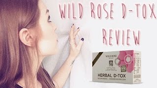 WILD ROSE HERBAL DETOX REVIEW 12 DAY CLEANSE [upl. by Noiraa]