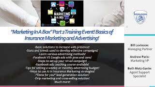 Marketing In A Box Part 2 Training Event Basics of Insurance Marketing and Advertising [upl. by Memory]