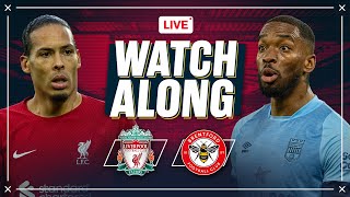 Liverpool 10 Brentford  WATCHALONG [upl. by Nyrol]