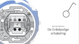 De Enkelpolige schakelaar [upl. by Jair]