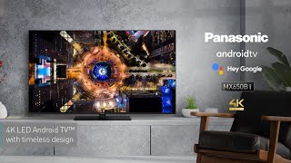 Panasonic MX650  2023 4K LED Android TV™ with timeless design [upl. by Imoan]