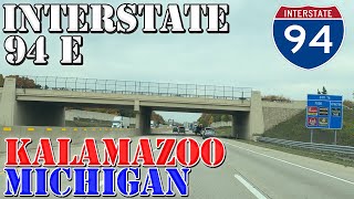 I94 East  Kalamazoo  Michigan  4K Highway Drive [upl. by Brod]