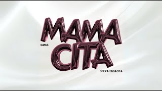 GIMS amp SFERA EBBASTA  MAMACITA Official Lyrics Video [upl. by Strade867]