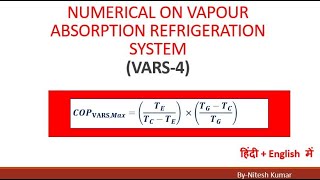 VARS4Numerical problem on VAPOUR ABSORPTION REFRIGERATION SYSTEM [upl. by Bal763]