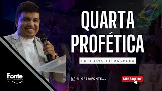 QUARTA PROFÉTICA  IGREJA FONTE [upl. by Spring625]