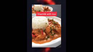 shashlik with rice Recipeshortvideo youtubeshorts cooking bye Ayesha kitchen sip [upl. by Ahsercul]