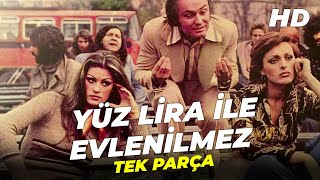 Yüz Lira ile Evlenilmez  Gülşen Bubikoğlu Adile Naşit Eski Türk Filmi Full İzle [upl. by Gayleen700]