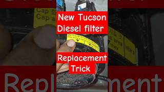 How to Replace a Tucson Diesel Filter Tips amp Tricks unick [upl. by Aggarwal]