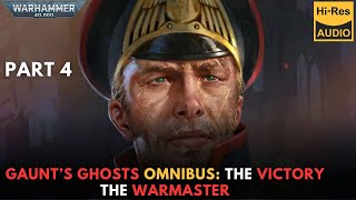 WARHAMMER 40000 Lore Gaunt’s Ghosts Omnibus the victory  the warmaster part 3 audiobook [upl. by Atnahs]