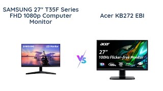 🔥 Samsung 27quot T35F vs Acer KB272 EBI Which Monitor Is Worth ⭐ [upl. by Nosnehpets]