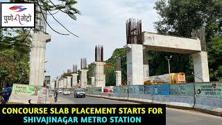 Pune Metro Vlog 338  Concourse Slab Placement Starts For Shivajinagar Metro Station [upl. by Clements]