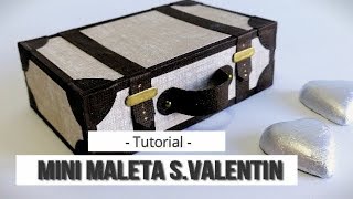 MINI MALETA REGALO SAN VALENTIN  TUTORIAL  LLUNA NOVA SCRAP [upl. by Akena]