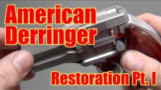 American Derringer Restoration Pt1 [upl. by Egamlat]