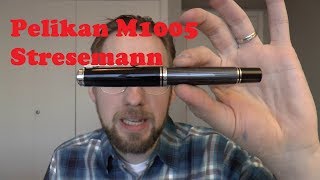 Pelikan M1005 Souverän Stresemann Fountain Pen Review [upl. by Lanrev]