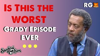 Sanford and Son… Was this the WORST Grady Episode Tyranny Grady [upl. by Micky]